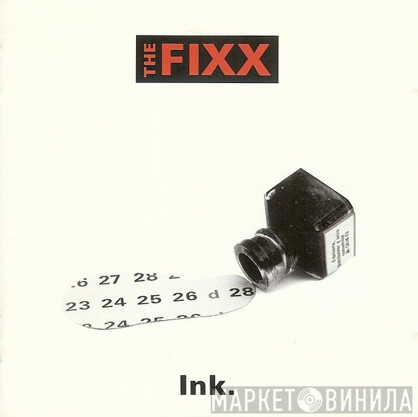 The Fixx  - Ink.