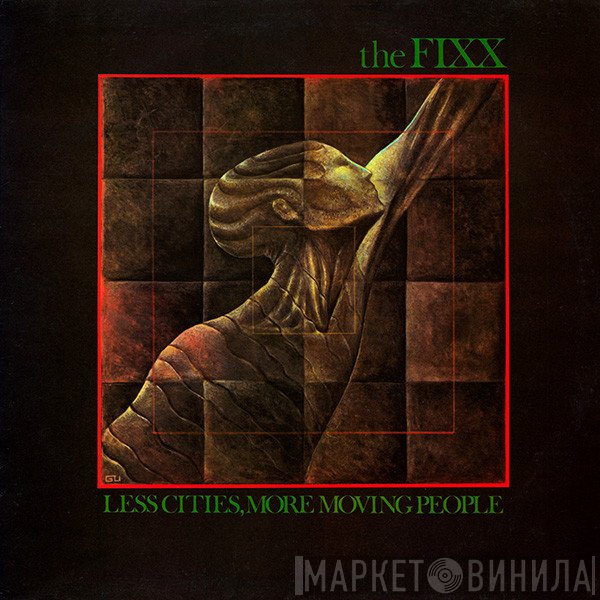 The Fixx  - Less Cities, More Moving People