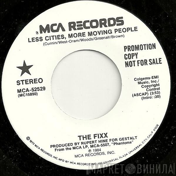 The Fixx - Less Cities,  More Moving People