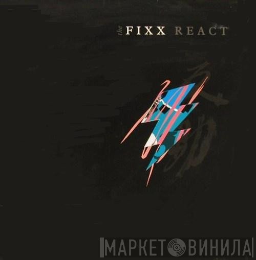 The Fixx  - React