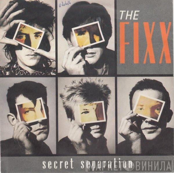 The Fixx  - Secret Separation