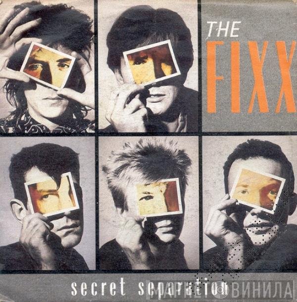 The Fixx  - Secret Separation