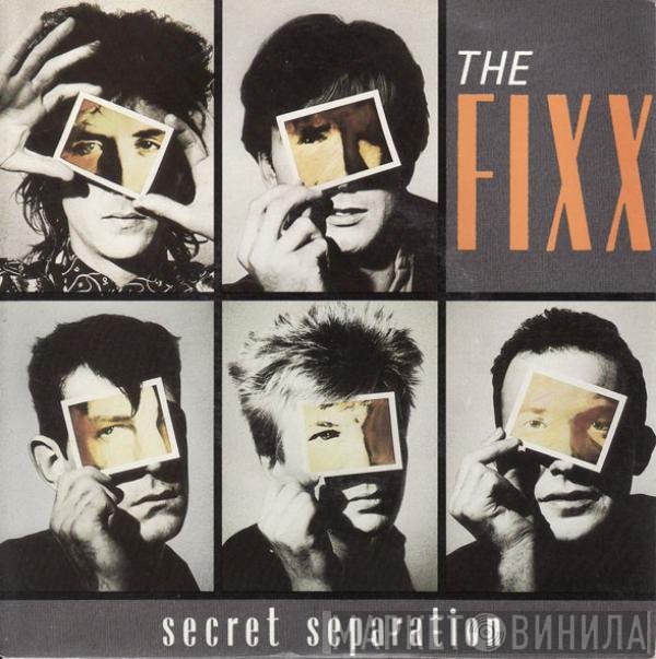 The Fixx  - Secret Separation