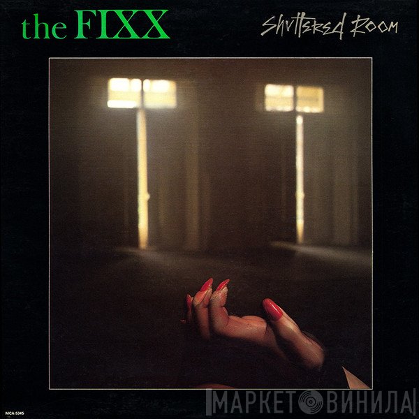 The Fixx  - Shuttered Room