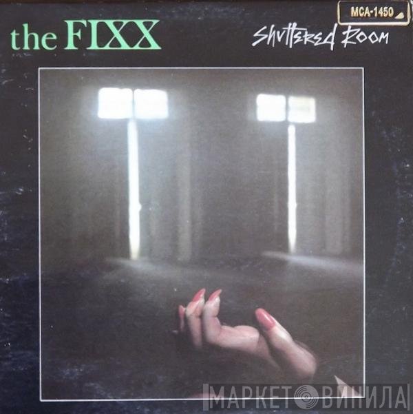 The Fixx  - Shuttered Room