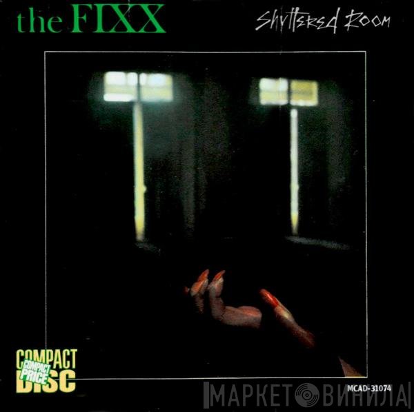 The Fixx  - Shuttered Room