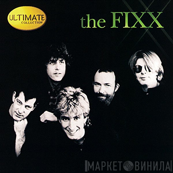 The Fixx  - Ultimate Collection