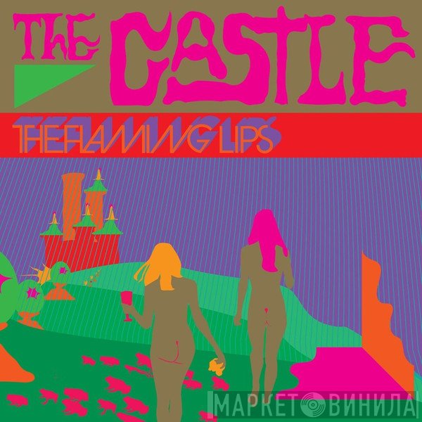 The Flaming Lips  - The Castle