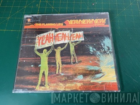 The Flaming Lips - The Yeah Yeah Yeah Song