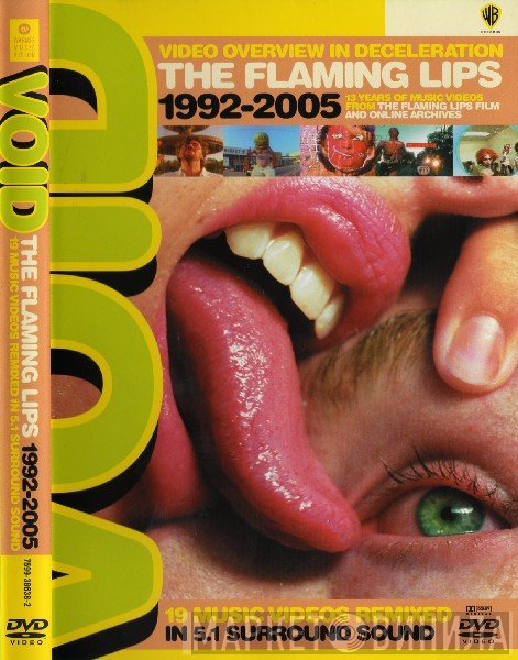 The Flaming Lips - VOID - Video Overview In Deceleration - The Flaming Lips 1992 - 2005