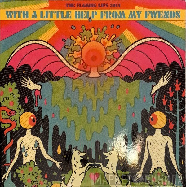 The Flaming Lips - With A Little Help From My Fwends