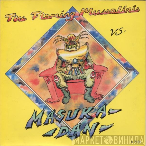 The Flaming Mussolinis - Masuka Dan
