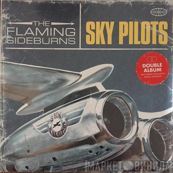 The Flaming Sideburns  - Sky Pilots