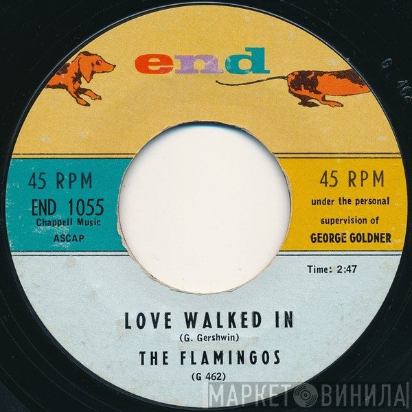 The Flamingos  - Love Walked In / Yours