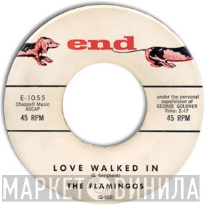 The Flamingos  - Love Walked In