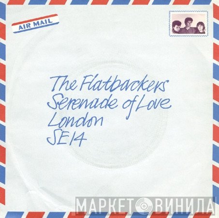 The Flatbackers - Serenade Of Love