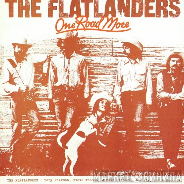 The Flatlanders - One Road More