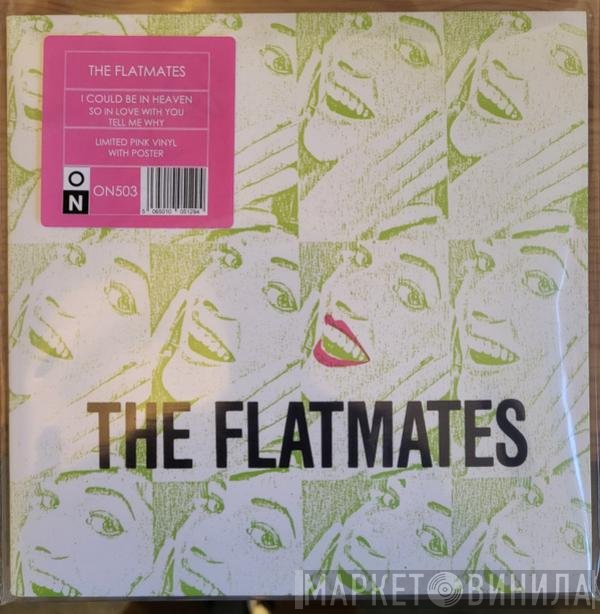 The Flatmates - I Could Be In Heaven
