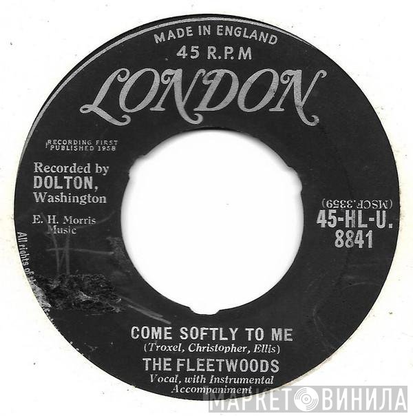 The Fleetwoods - Come Softly To Me