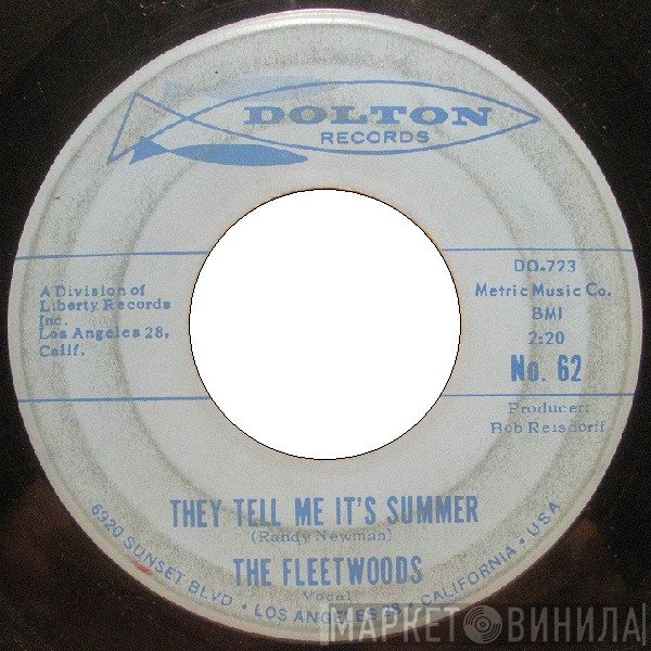 The Fleetwoods - They Tell Me It's Summer / Lovers By Night, Strangers By Day
