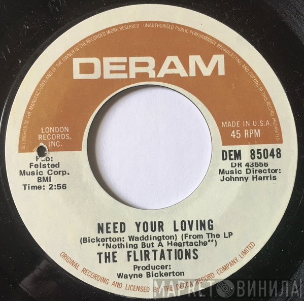 The Flirtations - Need Your Loving / South Carolina