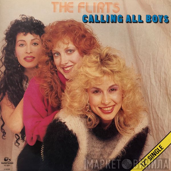 The Flirts  - Calling All Boys