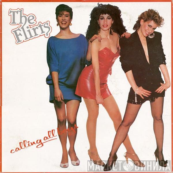 The Flirts - Calling All Boys