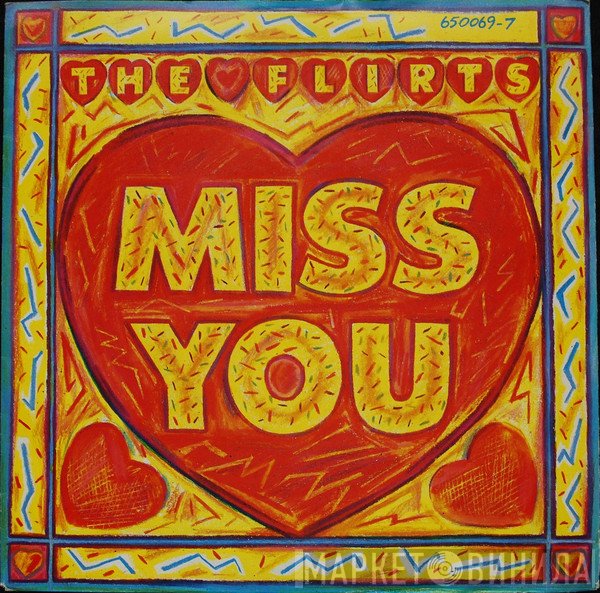 The Flirts - Miss You