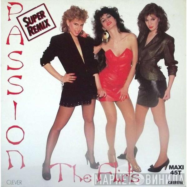 The Flirts  - Passion (Super Remix)