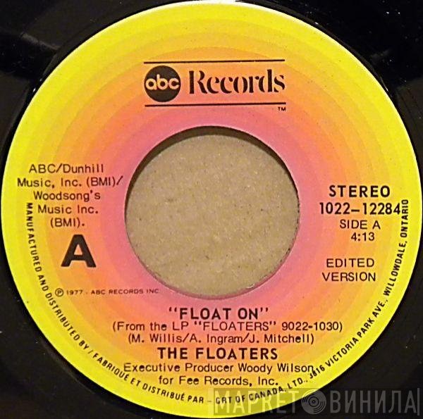 The Floaters  - Float On