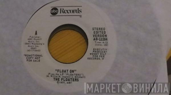The Floaters  - Float On