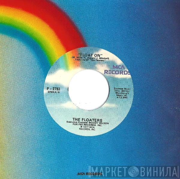 The Floaters  - Float On