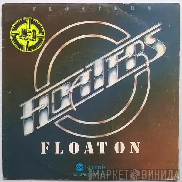 The Floaters  - Float On
