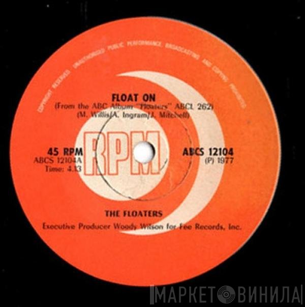 The Floaters  - Float On