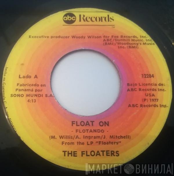 The Floaters  - Float On