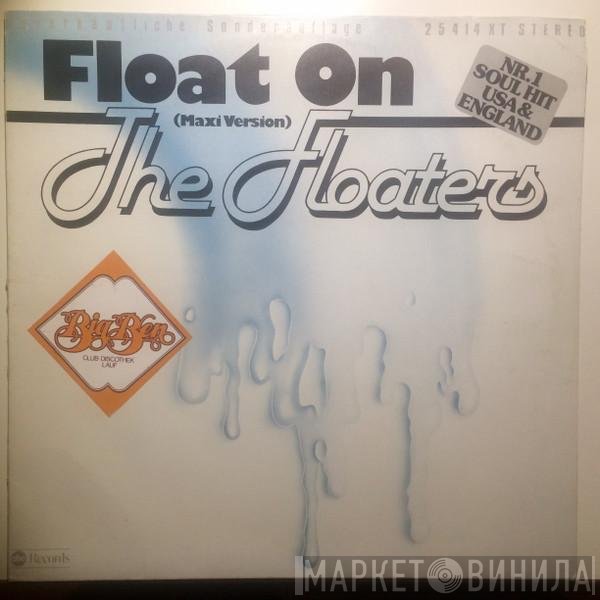 The Floaters  - Float On