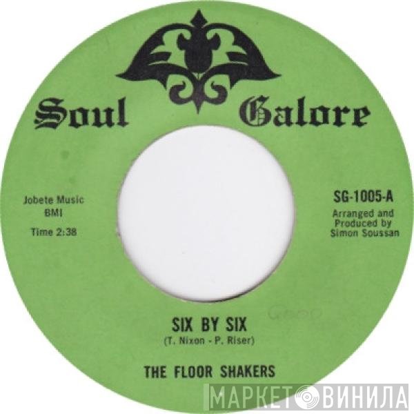 The Floor Shakers, The Bombshells  - Six By Six / What Would I Do