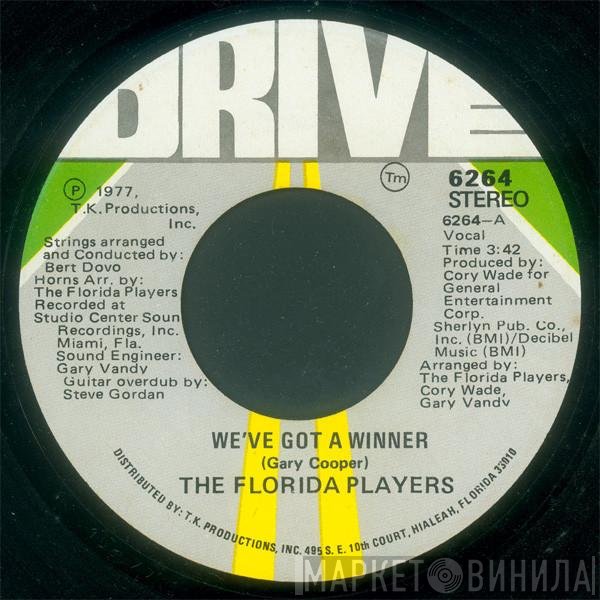The Florida Players - We've Got A Winner