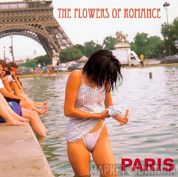 The Flowers Of Romance - Paris