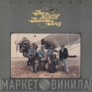 The Flying Burrito Bros  - Airborne