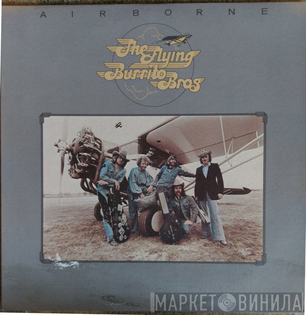 The Flying Burrito Bros  - Airborne