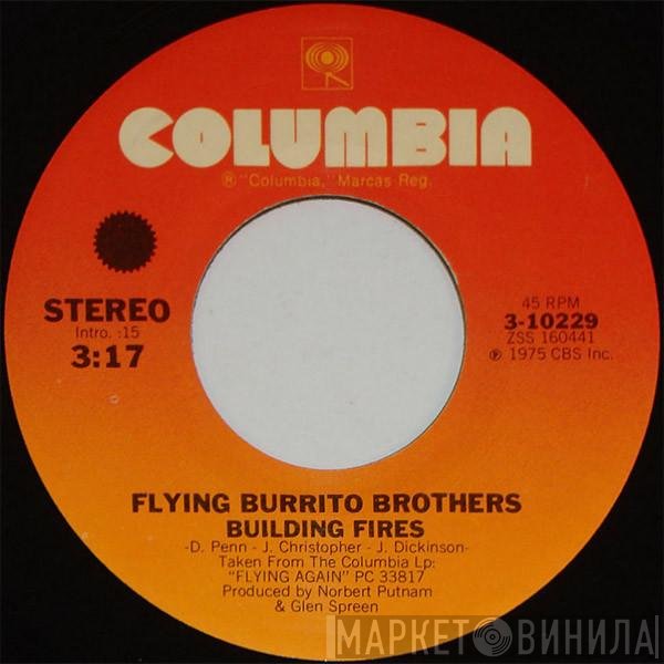 The Flying Burrito Bros  - Building Fires