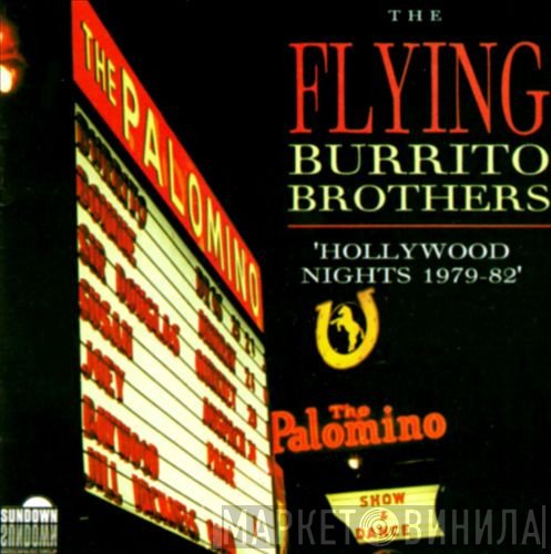 The Flying Burrito Bros - Hollywood Nights 1979-82