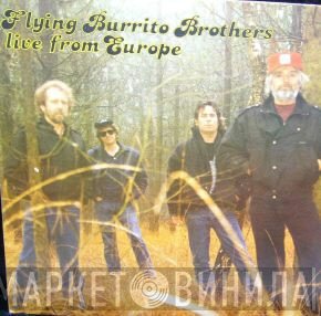 The Flying Burrito Bros - Live From Europe