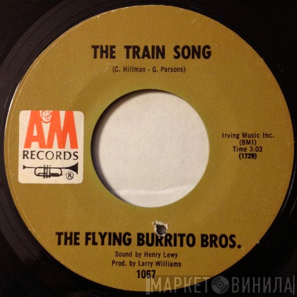 The Flying Burrito Bros  - The Train Song