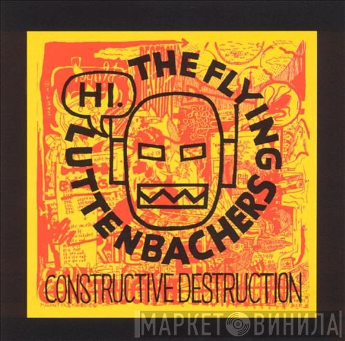 The Flying Luttenbachers  - Constructive Destruction