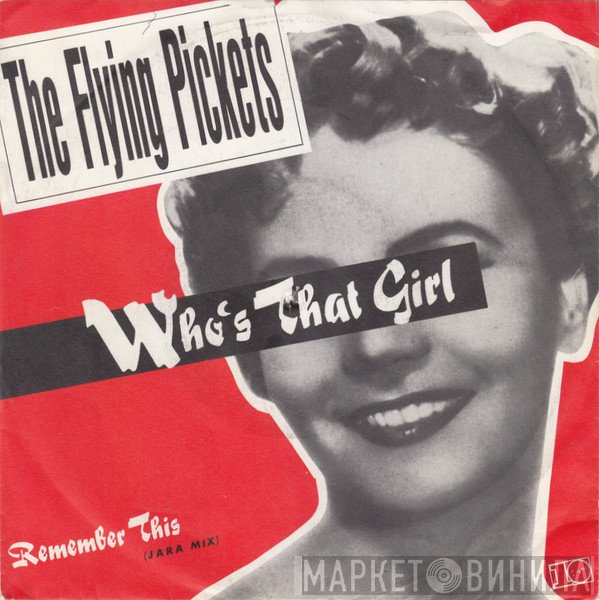 The Flying Pickets - Who's That Girl