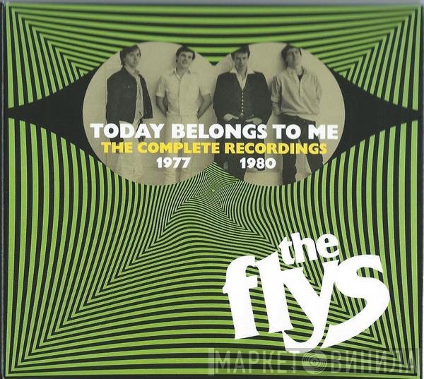 The Flys  - Today Belongs To Me - The Complete Recordings 1977-1980