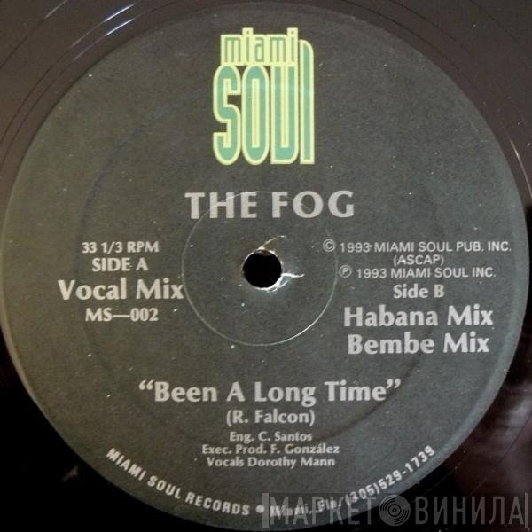 The Fog  - Been A Long Time