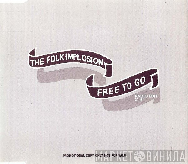 The Folk Implosion - Free To Go